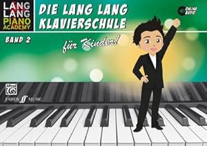 Bild des Verkufers fr Lang Lang Klavierschule fr Kinder / Lang Lang Klavierschule fr Kinder Band 2 zum Verkauf von AHA-BUCH GmbH