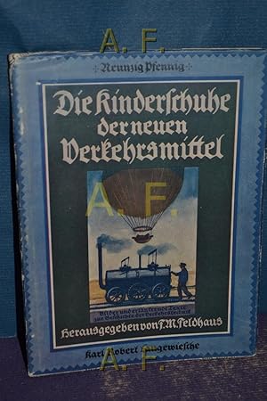 Image du vendeur pour Die Kinderschuhe der neuen Verkehrsmittel : Bildausg. u. Texte. Der Eiserne Hammer. Das Gute fr Alle. mis en vente par Antiquarische Fundgrube e.U.