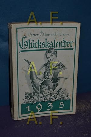 Imagen del vendedor de Neuer sterreichischer Glcks-Kalender 1935 / Familien-Jahrbuch fr Wissen und Unerhaltung a la venta por Antiquarische Fundgrube e.U.