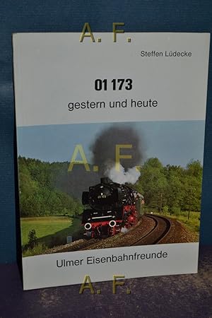 Seller image for 01 173 gestern und heute. for sale by Antiquarische Fundgrube e.U.