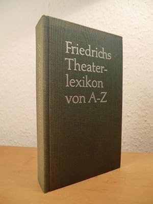 Imagen del vendedor de Friedrichs Theaterlexikon a la venta por Antiquariat Weber