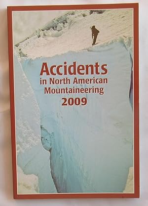 Accidents In North American Mountaineering 2009