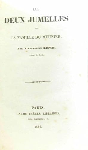 Seller image for Les Deux jumelles ou la Famille du meunier for sale by crealivres