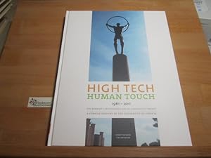 High tech, human touch : een beknopte geschiedenis van de Universiteit Twente - a concise history...