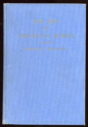 Bild des Verkufers fr The Jew in American Sports zum Verkauf von Between the Covers-Rare Books, Inc. ABAA