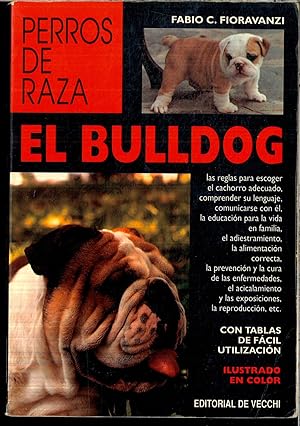 Bild des Verkufers fr El bulldog zum Verkauf von Papel y Letras