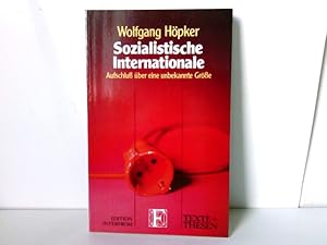 Sozialistische Internationale. Aufschluß über eine unbekannte Größe