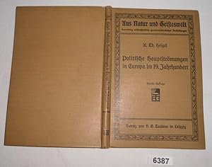 Bild des Verkufers fr Politische Hauptstrmungen in Europa im 19. Jahrhundert (Aus Natur und Geisteswelt - Sammlung wissenschaftlich-gemeinverstndlicher Darstellungen, 129. Bndchen) zum Verkauf von Versandhandel fr Sammler