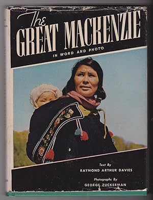 Seller image for The Great Mackenzie in Word and Photo for sale by Silver Creek Books & Antiques