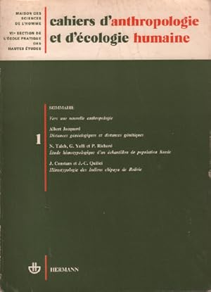 Cahiers d'anthropologie et d'ecologie humaine / sommaire : albert jacquard : distances généalogiq...