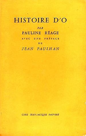 Imagen del vendedor de Histoire d'O par Pauline Rage avec une prface de Jean Paulhan. a la venta por ARTLINK