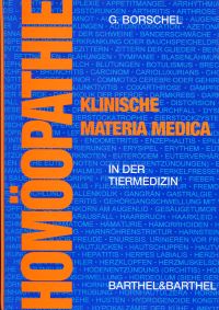 Klinische materia medica in der Tiermedizin. Homöopathische Behandlung bei Groß- und Kleintiererk...