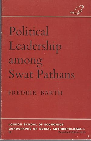 Immagine del venditore per Political Leadership Among Swat Pathans Volume 19 venduto da BYTOWN BOOKERY