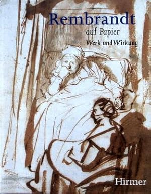 Immagine del venditore per Rembrandt auf Papier - Werk und Wirkung : [Katalog zur Ausstellung Mnchen, Alte Pinakothek, 5.12.2001 - 10.2.2002 ; Amsterdam, Museum het Rembrandthuis, 7.9.2002 - 17.11.2002] = Rembrandt and his followers - drawings from Munich. Mit einem Beitr. von Peter Schatborn. venduto da Galerie Joy Versandantiquariat  UG (haftungsbeschrnkt)