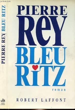 Bild des Verkufers fr BLEU RITZ zum Verkauf von Le-Livre