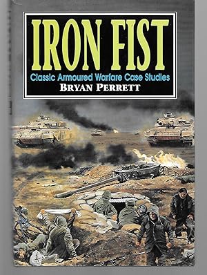 Bild des Verkufers fr Iron Fist ( Classic Armoured Warfare Case Studies ) zum Verkauf von Thomas Savage, Bookseller