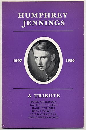 Bild des Verkufers fr Humphrey Jennings, 1907-1950: A Tribute zum Verkauf von Between the Covers-Rare Books, Inc. ABAA