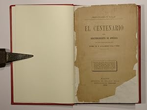 El Centenario del descrubrimento de America con una carta-prologo del Excmo. Sr. D. Alejandro Pid...