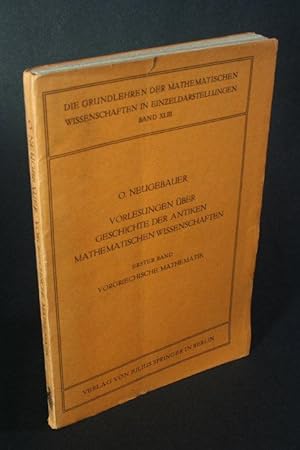 Seller image for Vorlesungen ber Geschichte der antiken mathematischen Wissenschaften. Erster Band: Vorgriechische Mathematik. for sale by Steven Wolfe Books