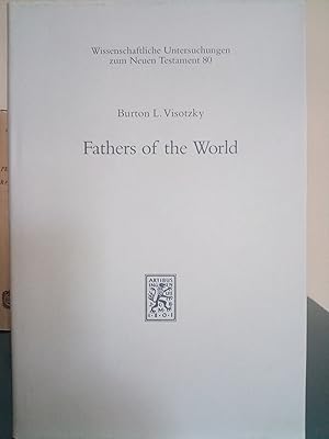 Fathers of the World: Essays in Rabbinic and Patristic Literatures