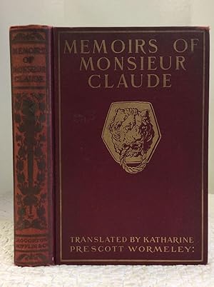 Seller image for MEMOIRS OF MONSIEUR CLAUDE, CHIEF OF POLICE UNDER THE SECOND EMPIRE for sale by Kubik Fine Books Ltd., ABAA