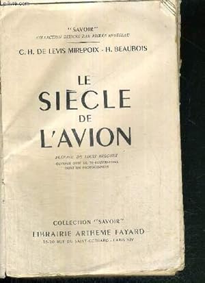 Imagen del vendedor de LE SIECLE DE L'AVION - COLLECTION SAVOIR a la venta por Le-Livre