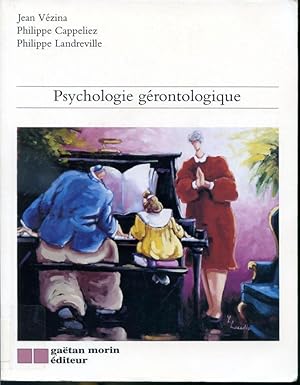 Seller image for Psychologie grontologique for sale by Librairie Le Nord