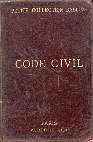 Seller image for CODE CIVIL, Annot d'aprs la Doctrine et la Jurisprudence, Avec Renvois aux Ouvrages de MM. DALLOZ for sale by Le-Livre