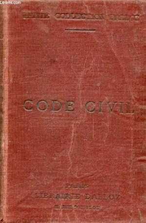 Seller image for CODE CIVIL, Annot d'aprs la Doctrine et la Jurisprudence, Avec Renvois aux Ouvrages de MM. DALLOZ for sale by Le-Livre