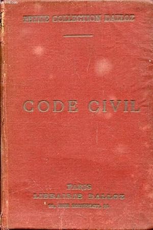 Seller image for CODE CIVIL, Annot d'aprs la Doctrine et la Jurisprudence, Avec Renvois aux Ouvrages de MM. DALLOZ for sale by Le-Livre
