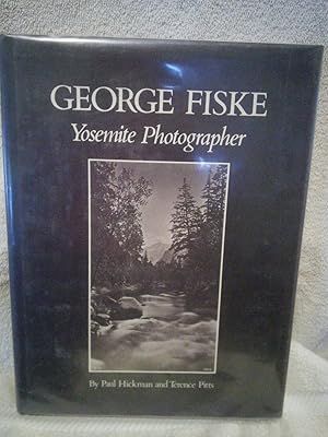 Seller image for George Fiske, Yosemite Photographer for sale by Prairie Creek Books LLC.