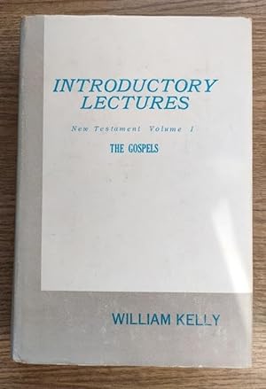 Lectures Introductory to the Study of the Gospels