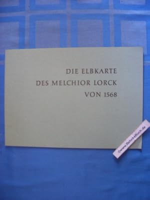 Imagen del vendedor de Die Elbkarte des Melchior Lorichs vom Jahre 1568. Gekrzte u. vollst. umgearb. Hrsg. von Albert Aust. [Vorw.: Kurt Ferber] a la venta por Antiquariat BehnkeBuch