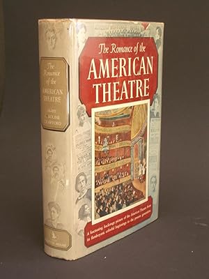 Immagine del venditore per The Romance of the American Theatre venduto da Bookworks [MWABA, IOBA]