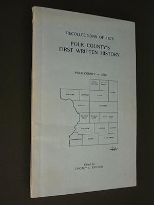 Recollections of 1876: Polk County's First Written History