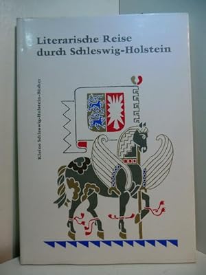 Immagine del venditore per Literarische Reise durch Schleswig-Holstein venduto da Antiquariat Weber