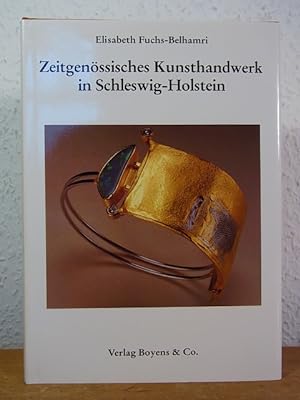 Bild des Verkufers fr Zeitgenssisches Kunsthandwerk in Schleswig-Holstein zum Verkauf von Antiquariat Weber