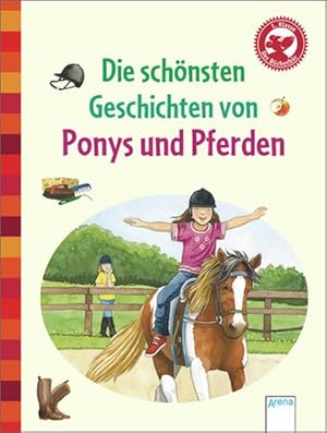 Immagine del venditore per Die schnsten Geschichten von Ponys und Pferden: Der Bcherbr: Geschichten fr Erstleser venduto da Antiquariat Armebooks
