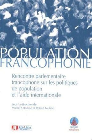 Bild des Verkufers fr Population et francophonie zum Verkauf von Chapitre.com : livres et presse ancienne