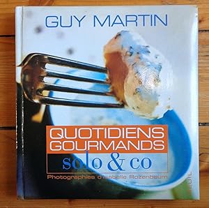 Quotidiens gourmands. Solo & Co