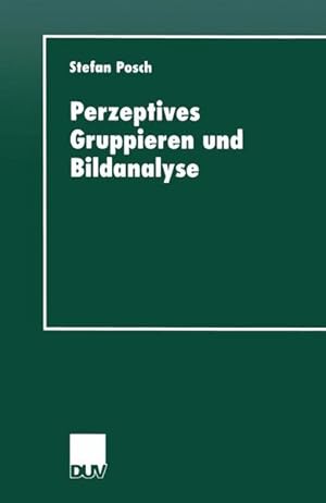 Perzeptives Gruppieren und Bildanalyse.