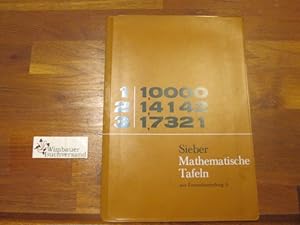 Mathematische Tafeln. Vierstellige Funktionentafeln, astronomische, chemische und physikalische D...