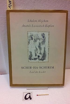 Seller image for Schir-Ha-Schirim. Lied der Lieder. for sale by AphorismA gGmbH