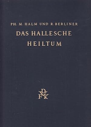 Immagine del venditore per Das Hallesche Heiltum. Man. Aschaffenb. 14. Herausgegeben von Philipp Maria Halm und Rudolf Berliner. venduto da Antiquariat Berghammer