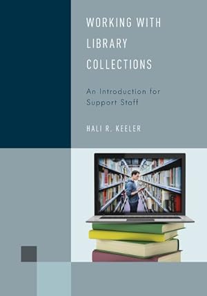Seller image for Working With Library Collections : An Introduction for Support Staff for sale by GreatBookPrices