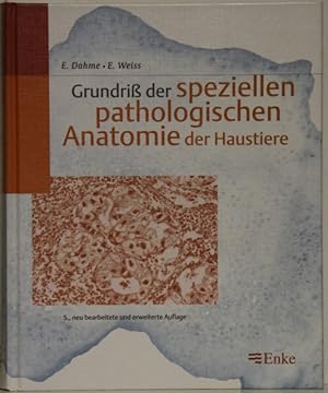 Imagen del vendedor de Grundri der speziellen pathologischen Anatomie der Haustiere. 5., neu bearbeitete und erweiterte Auflage. a la venta por Antiquariat  Braun