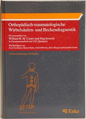 Imagen del vendedor de Orthopdisch- traumatologische Wirbelsulen- und Beckendiagnostik. a la venta por Antiquariat  Braun