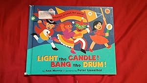 Imagen del vendedor de LIGHT THE CANDLE! BANG THE DRUM! a la venta por Betty Mittendorf /Tiffany Power BKSLINEN