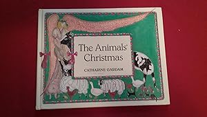 Imagen del vendedor de THE ANIMALS CHRISTMAS a la venta por Betty Mittendorf /Tiffany Power BKSLINEN