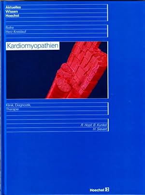 Immagine del venditore per Kardiomyopathien : Klinik, Diagnostik, Therapie. L.-Rdiger H. Hopf, Bernhard Kunkel, Horst Sievert / Aktuelles Wissen Hoechst. Reihe Herz-Kreislauf. venduto da Ralf Bnschen